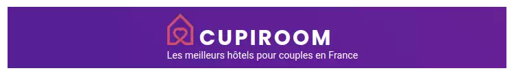 Cupiroom - Les meilleurs hôtels pour couples en France